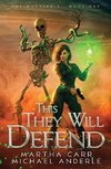 This They Will Defend