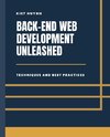 Back-End Development Unleashed