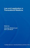 Law and Legalization in Transnational Relations