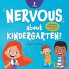 Nervous About Kindergarten?