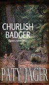 Churlish Badger