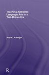 Costigan, A: Teaching Authentic Language Arts in a Test-Driv