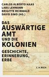 Das Auswärtige Amt und die Kolonien