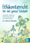 Ethikunterricht für das ganze Schuljahr  Klasse 1/2