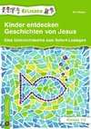 Kinder entdecken Geschichten von Jesus  Klasse 1/2