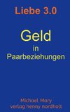 Liebe 3.0 - Geld in Paarbeziehungen