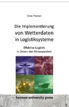 Die Implementierung von Wetterdaten In Logistiksysteme