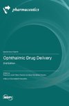 Ophthalmic Drug Delivery, 2nd Edition