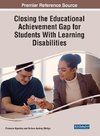 Closing the Educational Achievement Gap for Students With Learning Disabilities