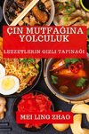 Çin Mutfa¿¿na Yolculuk