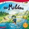 Die Moldau (Mein erstes Musikbilderbuch mit CD und zum Streamen)