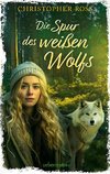 Die Spur des weißen Wolfs