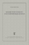 Kollektives Unrecht und individuelle Schuld