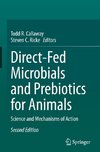 Direct-Fed Microbials and Prebiotics for Animals