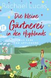 Die kleine Gärtnerei in den Highlands