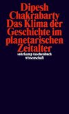 Das Klima der Geschichte im planetarischen Zeitalter