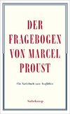 Der Fragebogen von Marcel Proust. Ein Notizbuch zum Ausfüllen