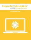 Hopeful Mindsets on the College Campus Coursebook