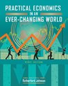 Practical Economics in an Ever-Changing World