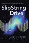 SlipString Drive