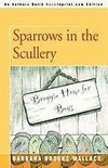 Sparrows in the Scullery