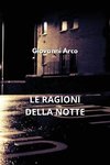 LE RAGIONI DELLA  NOTTE