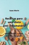 Receitas para uma dieta anti- inflamatória