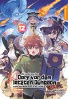 Ein Landei aus dem Dorf vor dem letzten Dungeon sucht das Abenteuer in der Stadt Light Novel 12