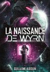 La naissance de Wyrn-1