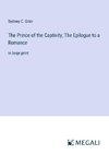 The Prince of the Captivity; The Epilogue to a Romance