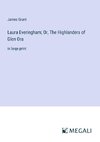 Laura Everingham; Or, The Highlanders of Glen Ora