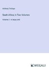 South Africa; In Two Volumes