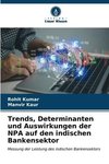 Trends, Determinanten und Auswirkungen der NPA auf den indischen Bankensektor