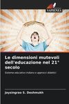 Le dimensioni mutevoli dell'educazione nel 21° secolo