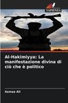 Al-Hakimiyya: La manifestazione divina di ciò che è politico