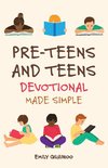 Pre-Teens and Teens Devotional Made Simple