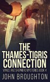 The Thames-Tigris Connection