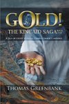 GOLD!-The Kincaid Saga, Book One