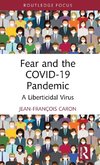 Fear and the COVID-19 Pandemic