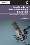 Leadership in Music Technology Education