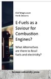 E-Fuels as a Saviour for Combustion Engines?