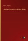 Chemical Examination of Alcoholic Liquors