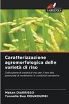 Caratterizzazione agromorfologica delle varietà di riso