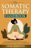 The Somatic Therapy Handbook