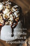 Social Media Ethics Rules & Responsibility