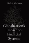 Globalization's Impact on Financial Systems