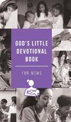 God's Little Devotional Book for Moms