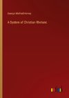 A System of Christian Rhetoric