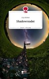 Shadowreader. Life is a Story - story.one