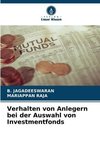 Verhalten von Anlegern bei der Auswahl von Investmentfonds